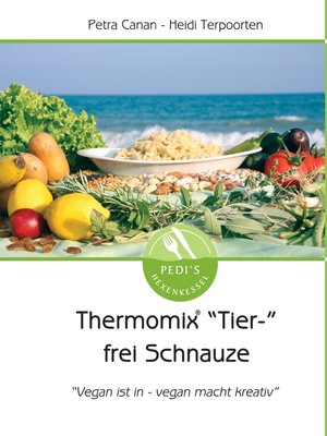 cover image of Thermomix "Tier-" frei Schnauze